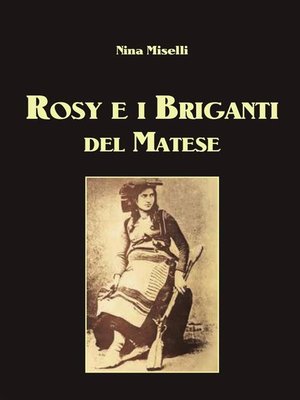 cover image of Rosy e i Briganti del Matese